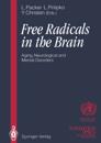 Free Radicals in the Brain