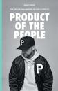 Product of the People
