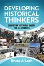 Developing Historical Thinkers