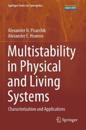 Multistability in Physical and Living Systems