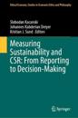Measuring Sustainability and CSR: From Reporting to Decision-Making