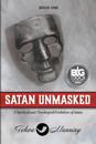 Satan Unmasked