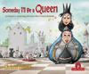 Someday I'll Be a Queen - Bundle