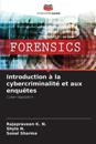 Introduction à la cybercriminalité et aux enquêtes
