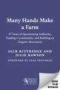 Many Hands Make a Farm