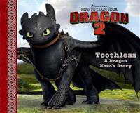 Toothless: A Dragon Hero's Story
