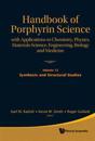 Handbook Of Porphyrin Science: With Applications To Chemistry, Physics, Materials Science, Engineering, Biology And Medicine - Volume 13: Synthesis And Structural Studies
