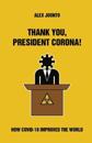 Thank You, President Corona!