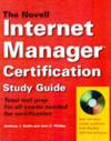 The Novell Internet Manager Certification Study Guide