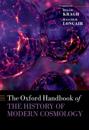 Oxford Handbook of the History of Modern Cosmology