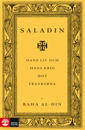 Saladin : Hans liv och hans krig mot frankerna