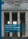 Segregation in Language Education