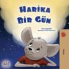 A Wonderful Day (Turkish Book for Children)