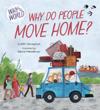 Why in the World: Why do People Move Home?