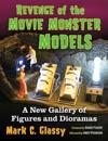 Revenge of the Movie Monster Models