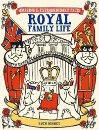 Royal Family Life