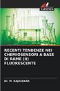 Recenti Tendenze Nei Chemiosensori a Base Di Rame (II) Fluorescente