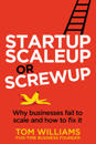 Startup, Scaleup or Screwup