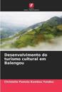 Desenvolvimento do turismo cultural em Balengou
