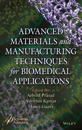 Advanced Materials and Manufacturing Techniques for Biomedical Applications