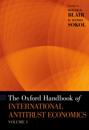 Oxford Handbook of International Antitrust Economics, Volume 1