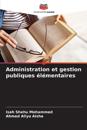 Administration et gestion publiques élémentaires