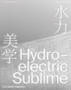 Hydroelectric Sublime