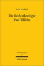 Die Rechtstheologie Paul Tillichs