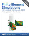 Finite Element Simulations with ANSYS Workbench 2023