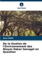 De la Gestion de l'Environnement des Niayes Dakar-Senegal en Question