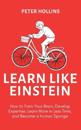 Learn Like Einstein (2nd Ed.)