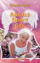 Angels Don't Cry