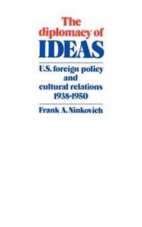 The Diplomacy of Ideas