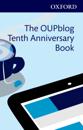OUPblog Tenth Anniversary Book