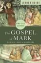 Gospel of Mark Leader Guide, The
