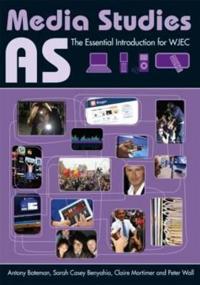 As Media Studies: The Essential Introduction for Wjec