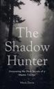 The Shadow Hunter