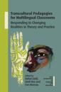 Transcultural Pedagogies for Multilingual Classrooms