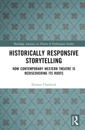 Historically Responsive Storytelling