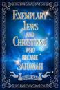Exemplary Jews and Christians who became Sahabah