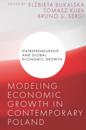 Modeling Economic Growth in Contemporary Poland