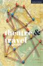 Theatre and Travel