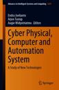 Cyber Physical, Computer and Automation System