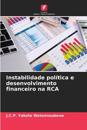 Instabilidade política e desenvolvimento financeiro na RCA