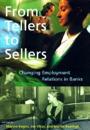 From Tellers to Sellers