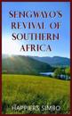 Sengwayo's Revival of Southern Africa