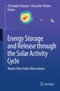 Energy Storage and Release through the Solar Activity Cycle
