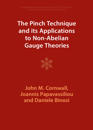 The Pinch Technique and its Applications to Non-Abelian Gauge Theories