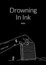 drowning in ink