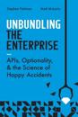 Unbundling the Enterprise